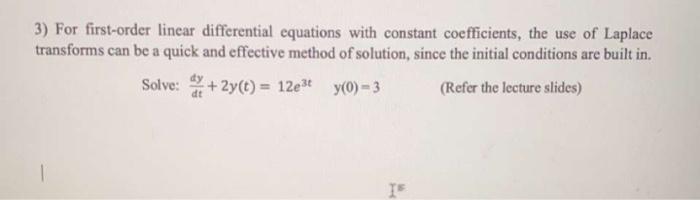 Solved 3) For first-order linear differential equations with | Chegg.com