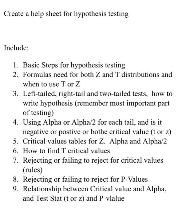 Solved Create a help sheet for hypothesis testing Include: | Chegg.com