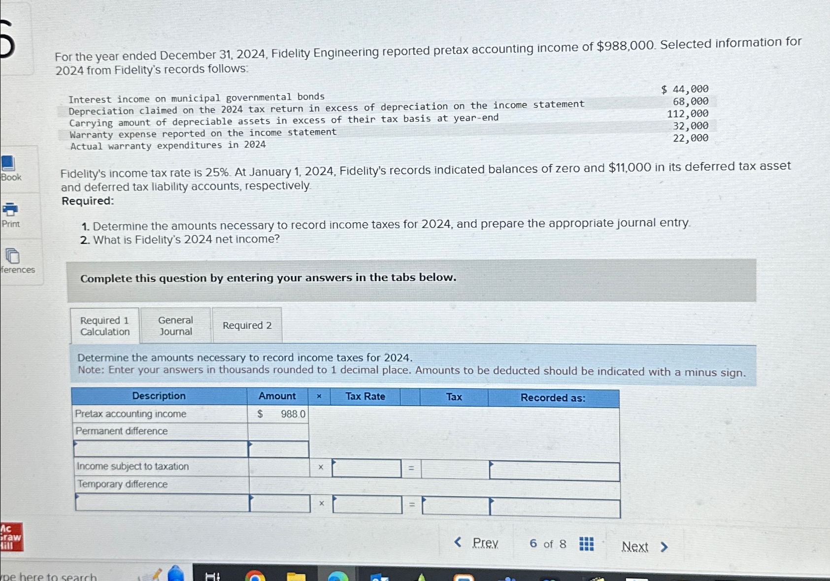 Solved For the year ended December 31, 2024, ﻿Fidelity