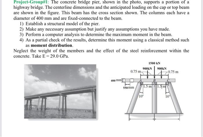 Project-Group\#1: The concrete bridge pier, shown in the photo, supports a portion of a highway bridge. The centerline dimens