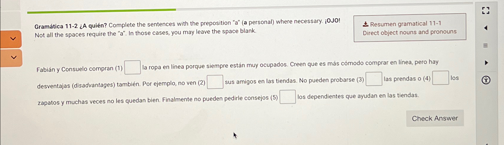 Solved Gramatica 11-2 ?A quien? ?Complete the sentences with | Chegg.com