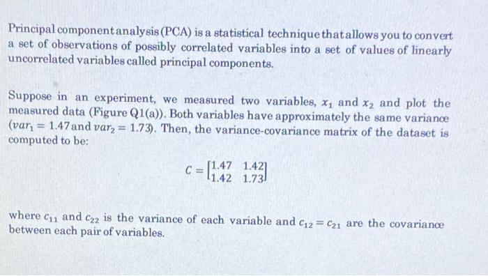 Solved Principal component analysis (PCA) is a statistical | Chegg.com