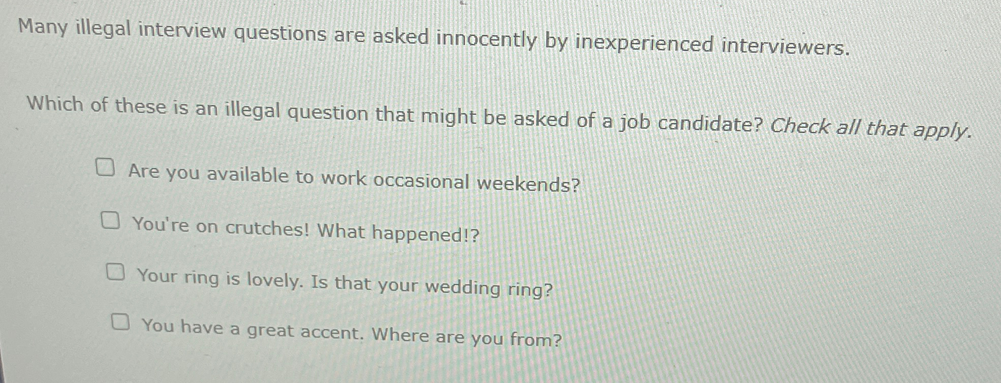 Solved Many illegal interview questions are asked innocently | Chegg.com