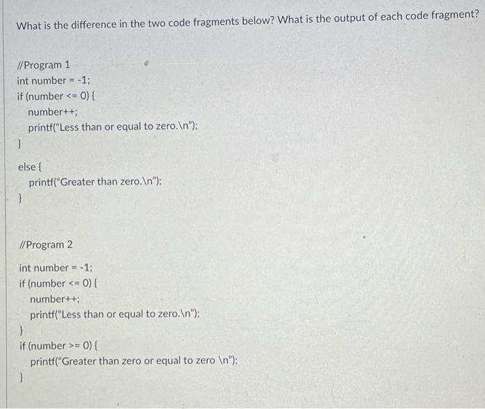 Solved What is the difference in the two code fragments | Chegg.com