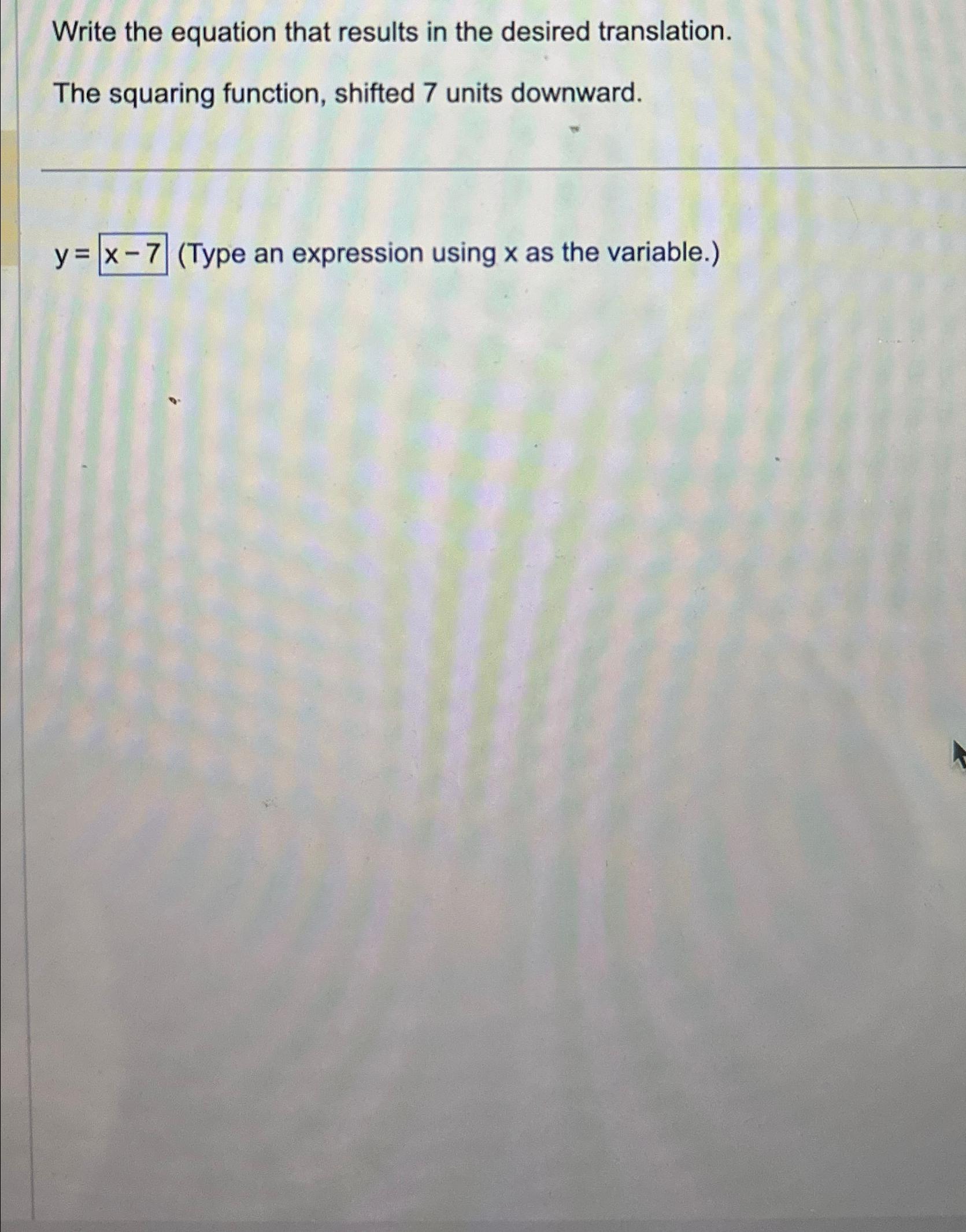 Solved Write the equation that results in the desired | Chegg.com
