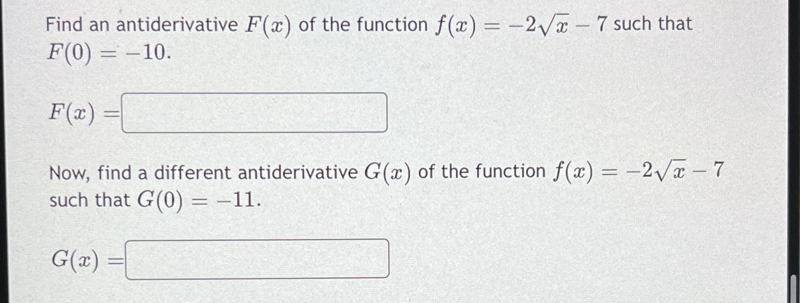 Solved Find An Antiderivative F(x) ﻿of The Function | Chegg.com