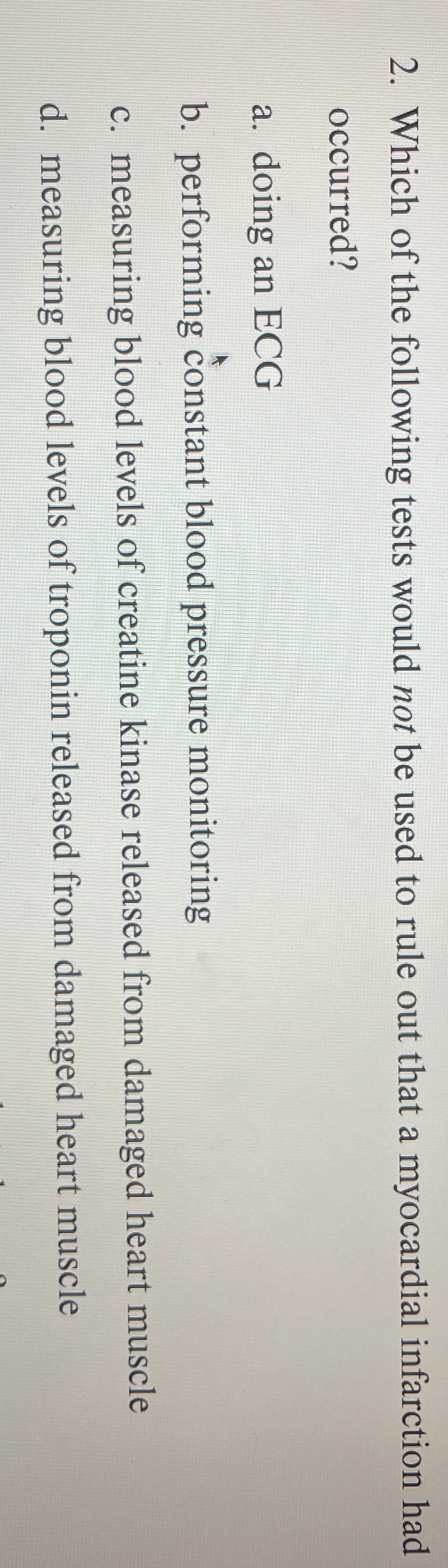 Solved Which of the following tests would not be used to | Chegg.com