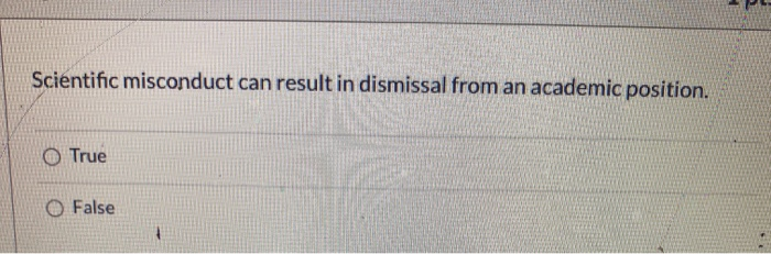 Solved Scientific misconduct can result in dismissal from an | Chegg.com