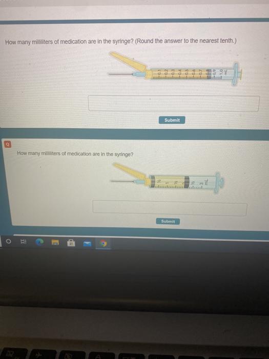 How many militers of medication are in the syringe? (Round the answer to the nearest tenth.) Submit How many militers of medi