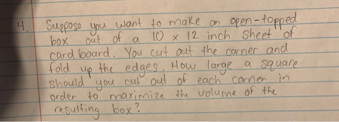 Solved Suppose you want to make an open - topped box out of | Chegg.com