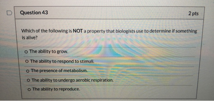 Solved Question 43 2 pts Which of the following is NOT a | Chegg.com