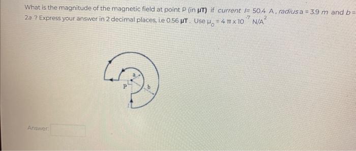 Solved What is the magnitude of the magnetic field at point | Chegg.com
