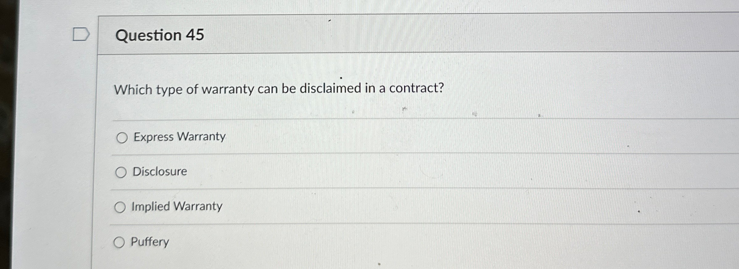 Solved Question 45Which type of warranty can be disclaimed | Chegg.com
