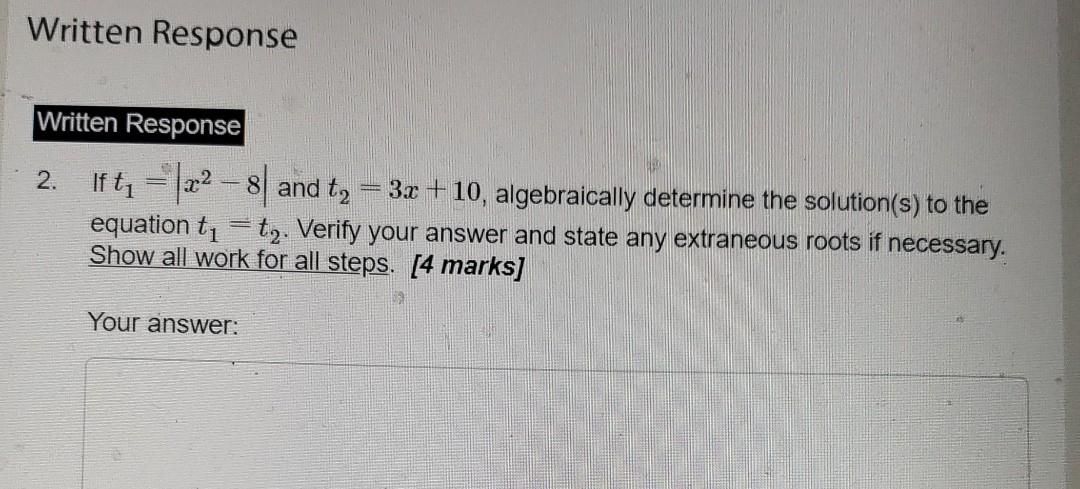 Solved Written Response Written Response 2. If t1 = |22 – 8) | Chegg.com