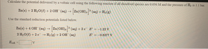 Solved Calculate the potential delivered by a voltaic cell | Chegg.com