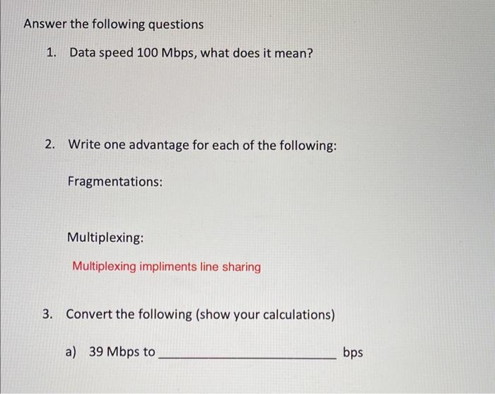 solved-1-data-speed-100mbps-what-does-it-mean-2-write-chegg