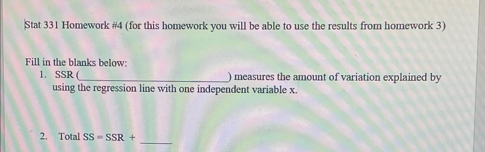 Solved Stat 331 ﻿Homework #4 (for this homework you will be | Chegg.com