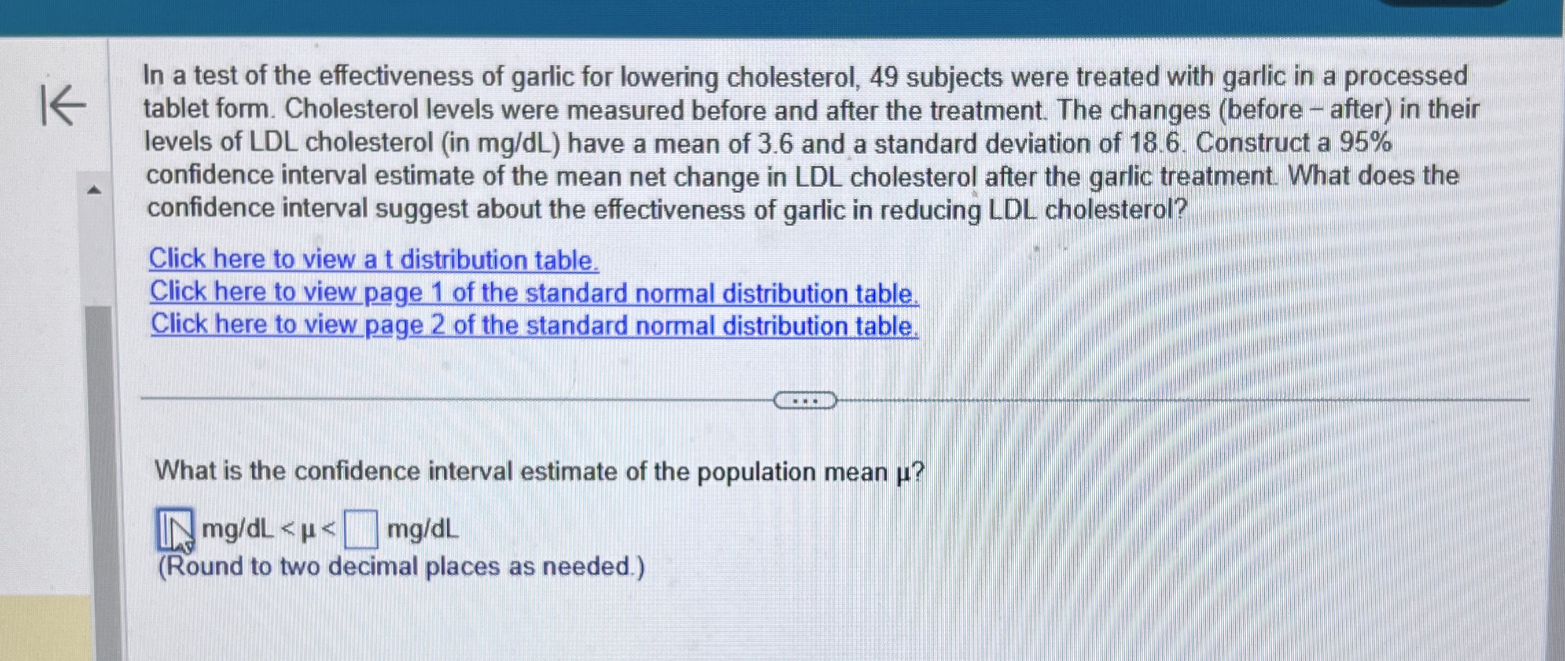 Solved In a test of the effectiveness of garlic for lowering