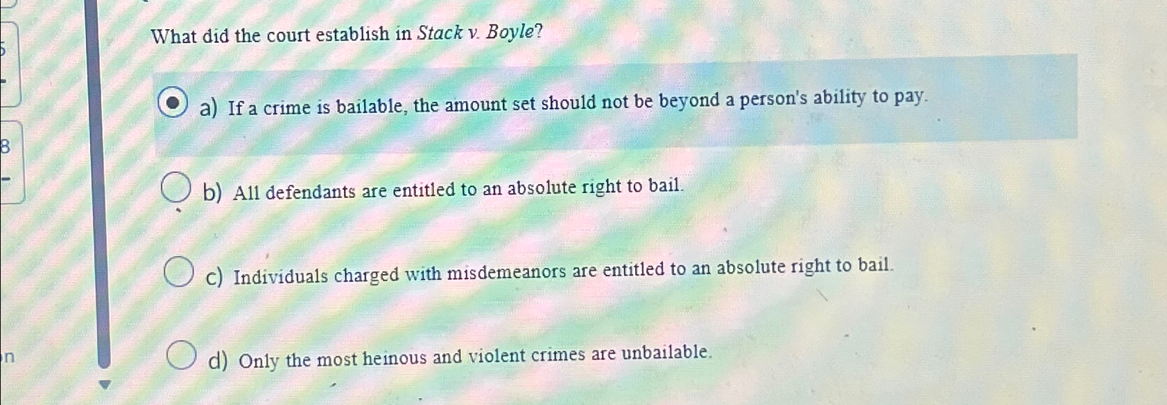 Solved What did the court establish in Stack v. ﻿Boyle?a) | Chegg.com