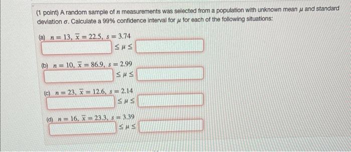 Solved (1 point) A random sample of n measurements was | Chegg.com