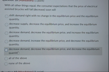 Solved With all other things equal, the consumer | Chegg.com