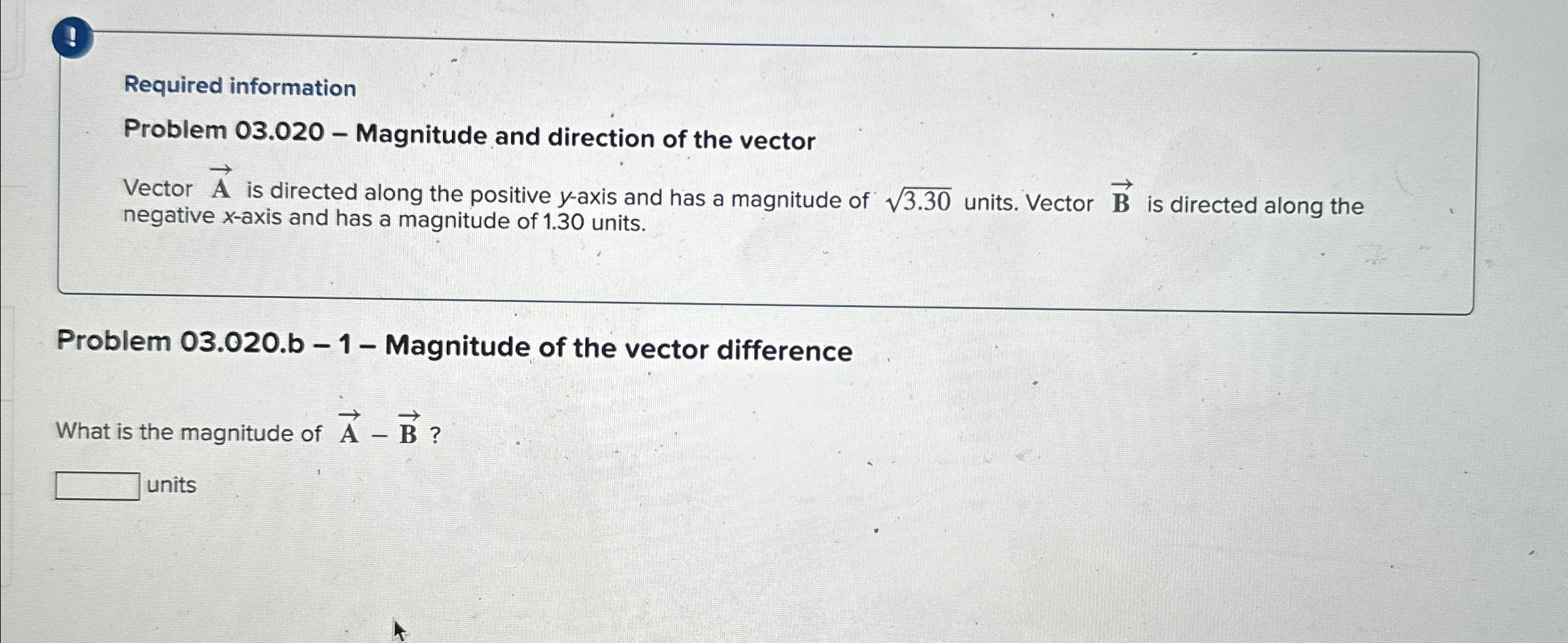 Solved (Required informationProblem 03.020 - ﻿Magnitude and | Chegg.com