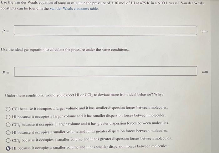 Solved Use the van der Waals equation of state to calculate | Chegg.com