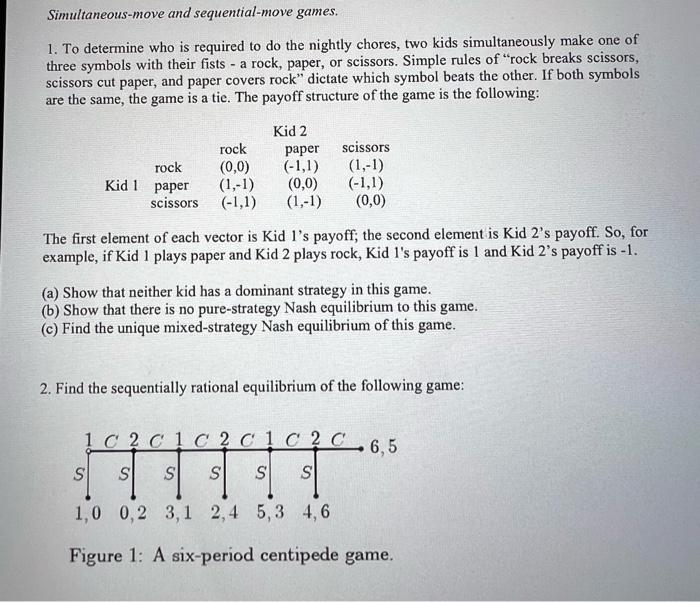 Solved Simultaneousmove and sequentialmove games. 1. To