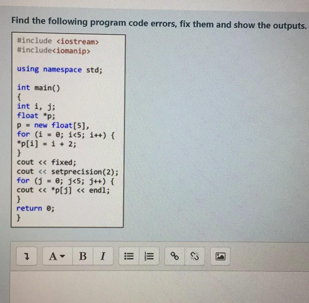 Solved Find the following program code errors, fix them and | Chegg.com