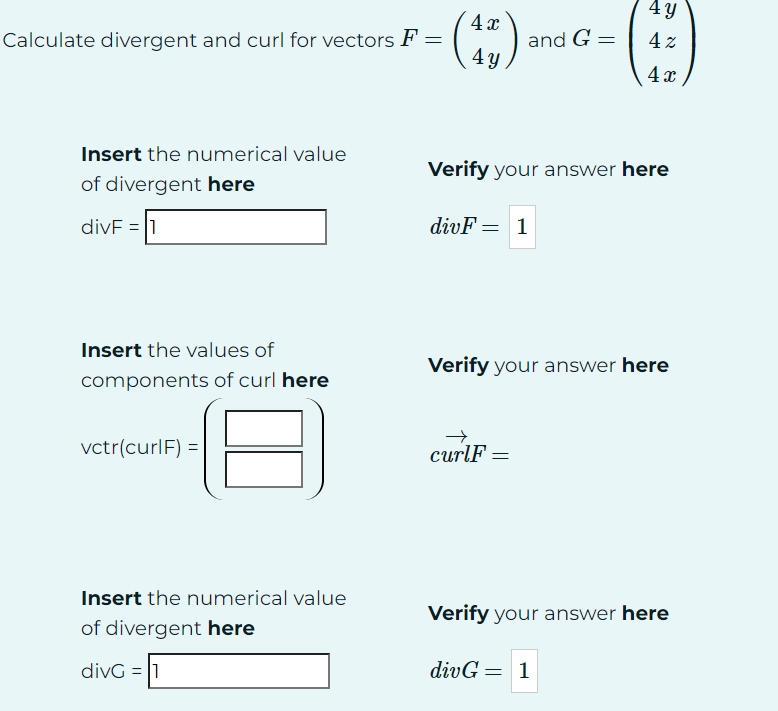 Solved Calculate divergent and curl for vectors
