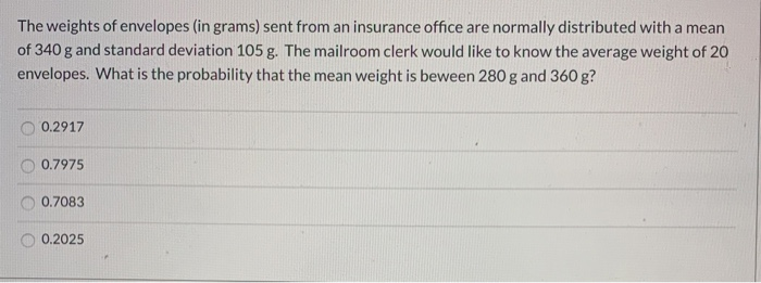 Solved The weights of envelopes (in grams) sent from an | Chegg.com