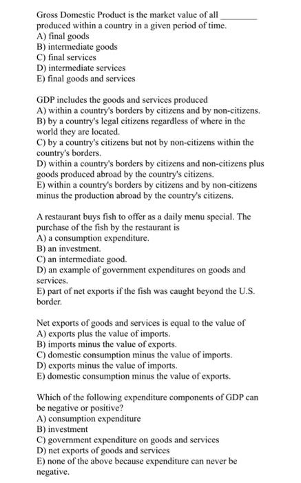 Solved Gross Domestic Product is the market value of all | Chegg.com