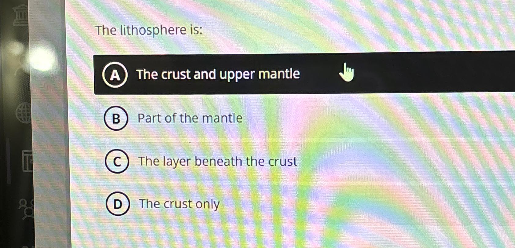 upper part of mantle below lithosphere