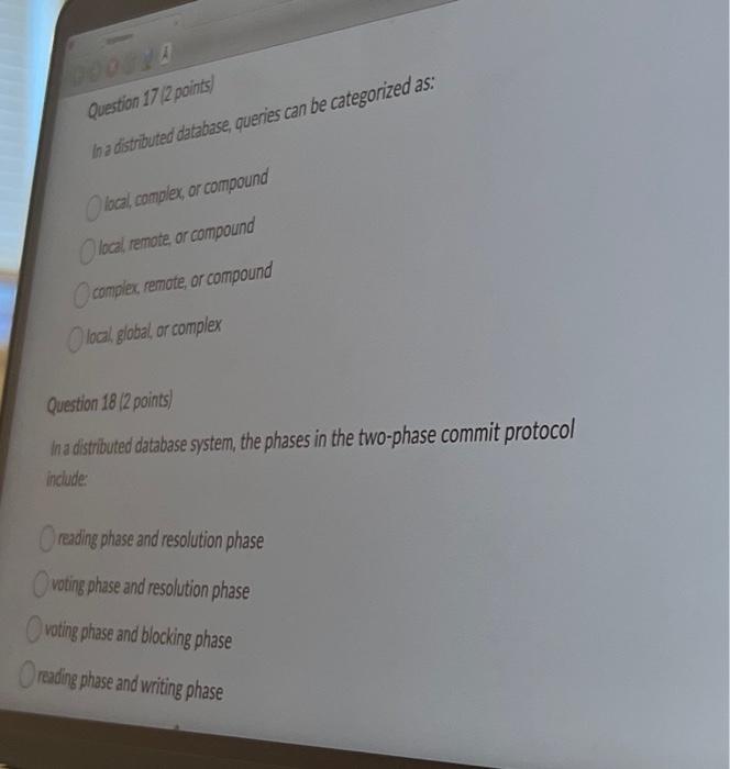 Solved Question 17 (2 points) In a distributed database, | Chegg.com