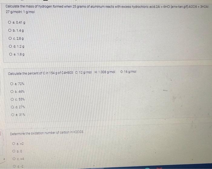 Solved Calculate The Mass Of Hydrogen Formed When 25 Grams | Chegg.com