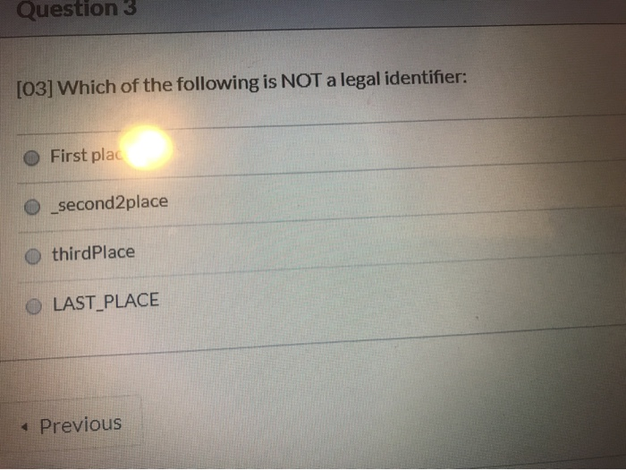 Which Of The Following Is A Legal Identifier Solved Question 3 [03] Which of the following is NOT a legal | Chegg.com