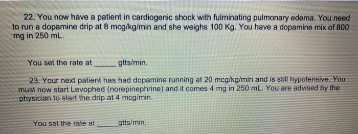 22 You Now Have A Patient In Cardiogenic Shock With Chegg Com