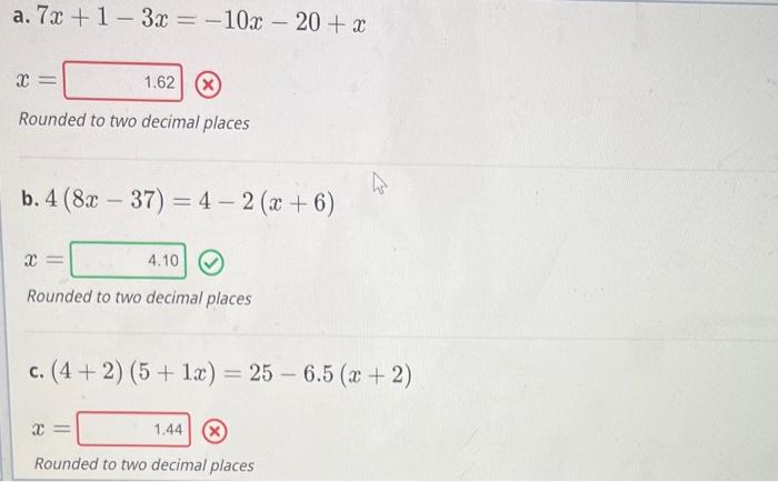 Solved a. 7x+1−3x=−10x−20+x x= (x) Rounded to two decimal | Chegg.com