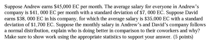Solved Suppose Andrew earns $45,000 EC per month. The | Chegg.com