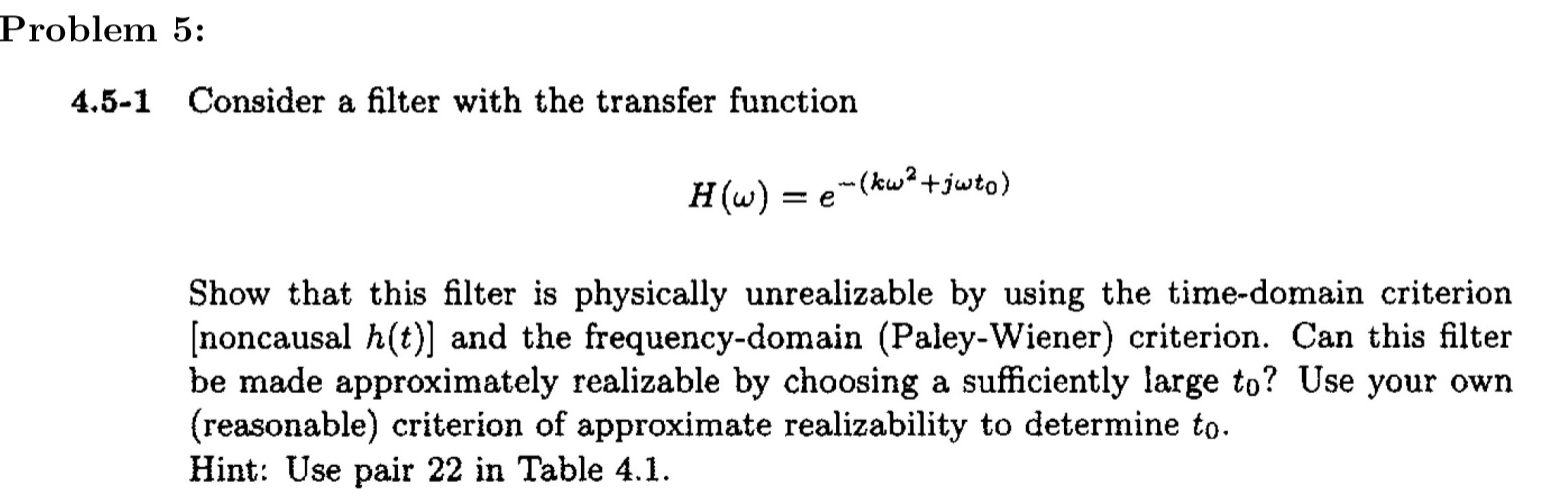 Solved Problem 5:4.5-1 ﻿Consider a filter with the transfer | Chegg.com