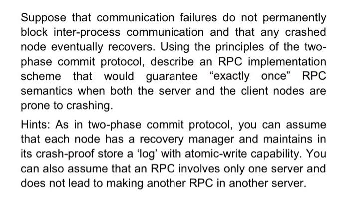 Solved Suppose that communication failures do not | Chegg.com