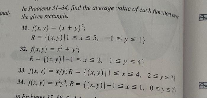 In Problems 31-34, find the average value of each function over the given rectangle.
31.
\[
\begin{array}{l}
f(x, y)=(x+y)^{2