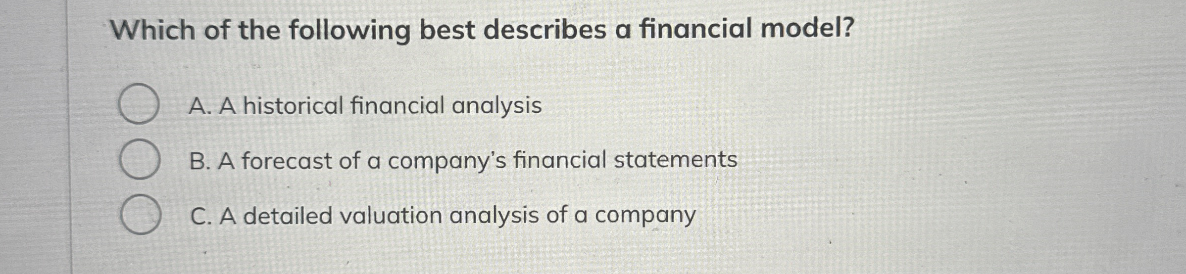 Solved Which of the following best describes a financial | Chegg.com