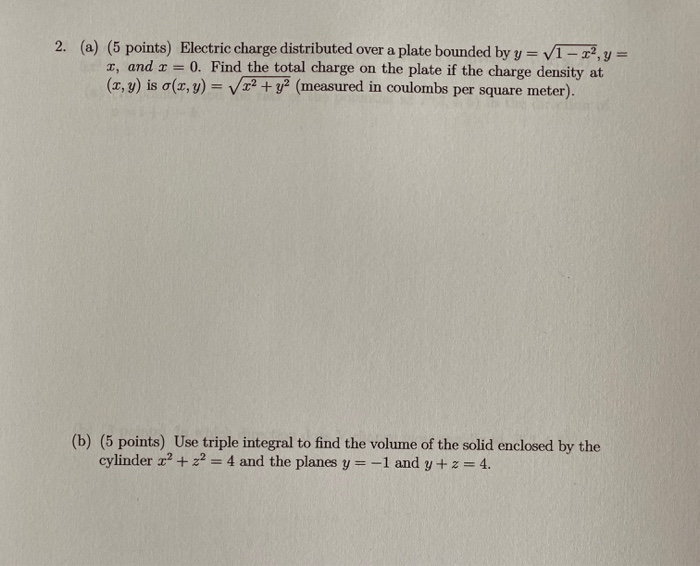 Solved 2. (a) (5 points) Electric charge distributed over a | Chegg.com