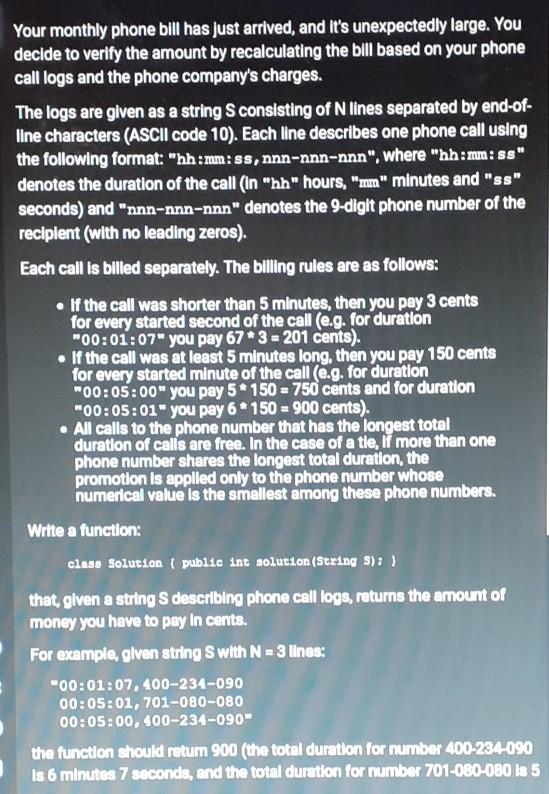 Solved Your monthly phone bill has just arrived, and it's