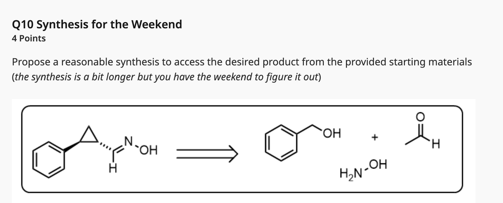 Synesis Problem Solved Q10 Synthesis for the Weekend 4 Points Propose a | Chegg.com