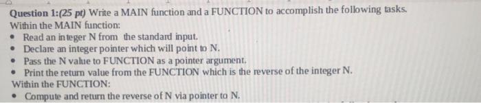 Solved Question 1:(25 pt) Write a MAIN function and a | Chegg.com