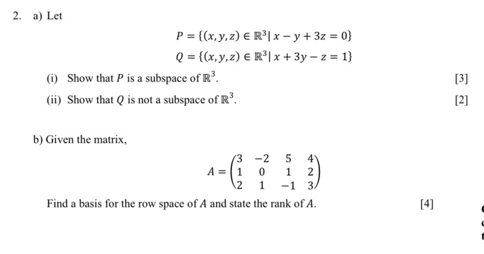 Solved 2 A Let P { X Y Z E R3x Y 3z 0} Q