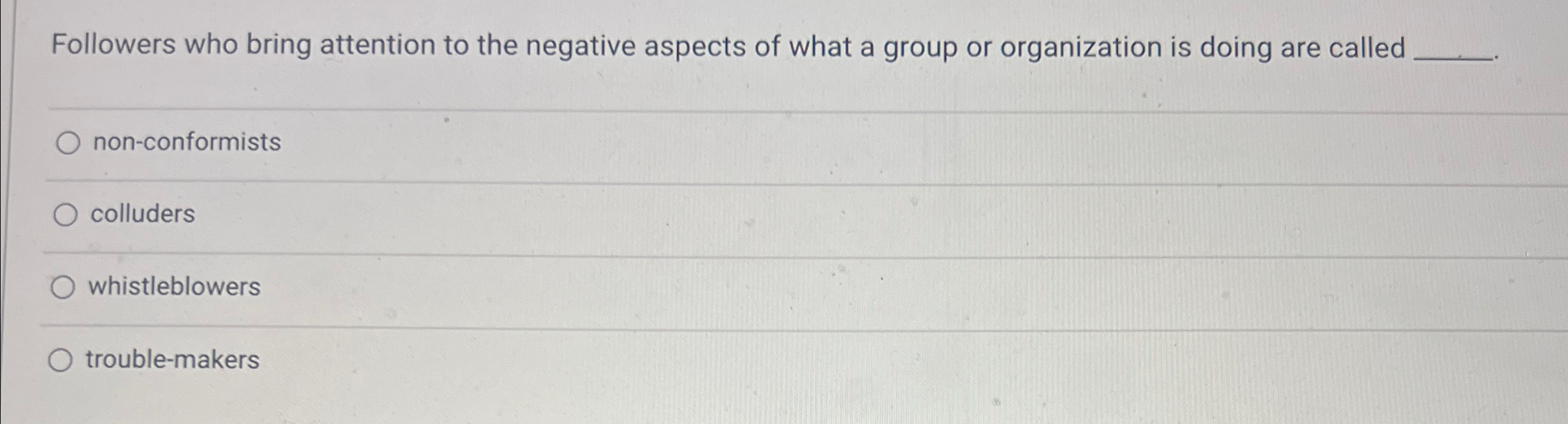 Solved Followers who bring attention to the negative aspects | Chegg.com