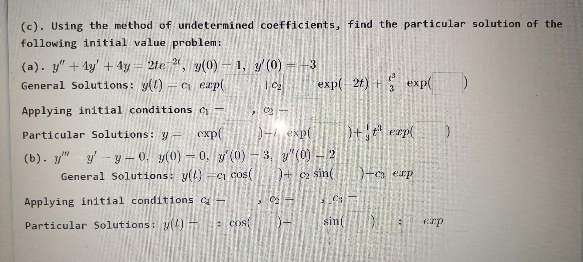 Undefined Variable Solutions Solved 3 (c). Using the method of undetermined coefficients, | Chegg.com